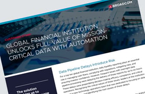 Global Financial Institution Unlocks Full Value of Mission Critical Data with Automation